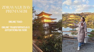 ONLINE TRANSFORMACIJA U AUTENTIČNU/OG SEBE