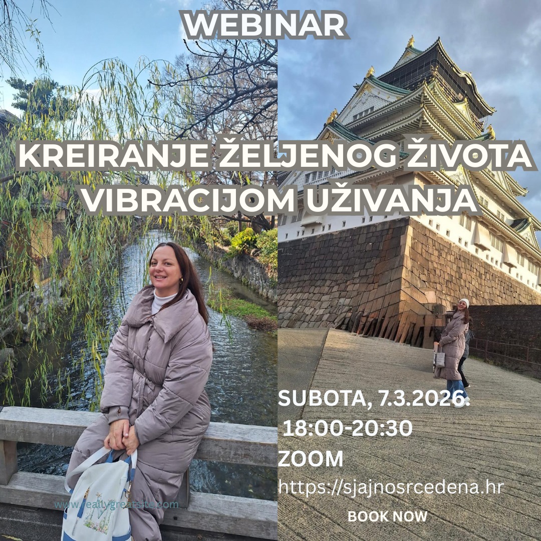 Kreiranje željenog života vibracijom uživanja/ webinar snimka